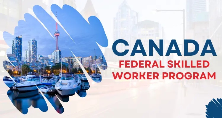 Federal Skilled Worker Program